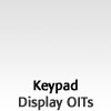 Keypad/Display OIT