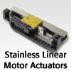 Stainless Linear Motor Actuators